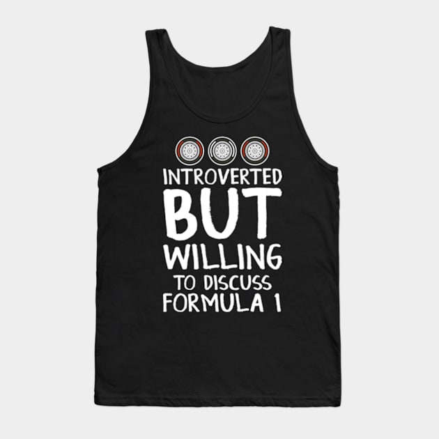 Introverted Racing Fan Tank Top by Worldengine